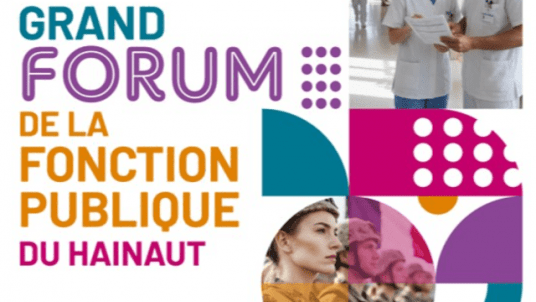 Grand Forum de la Fonction Publique du Hainaut - Jeudi 8 octobre de 9h à 16h